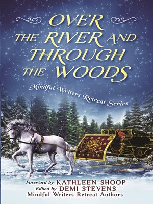cover image of Over the River and Through the Woods